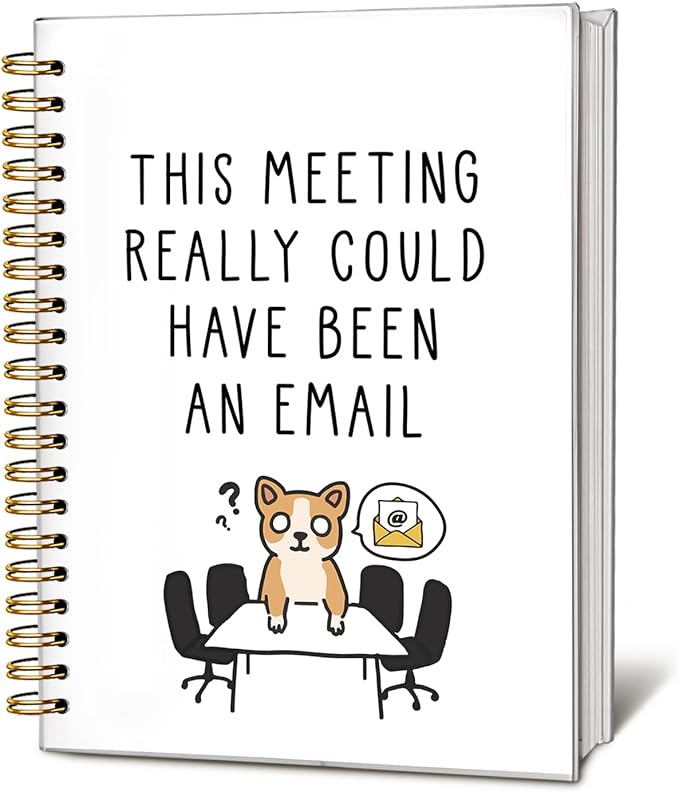 LIANGW Meeting Notebook - This Meeting Really Could Have Been An Email Journal, Office Gift for Coworkers, Bosses, Dog Notebook Journal, Funny Work Spiral Notebook, 5.5x8.3 Inch