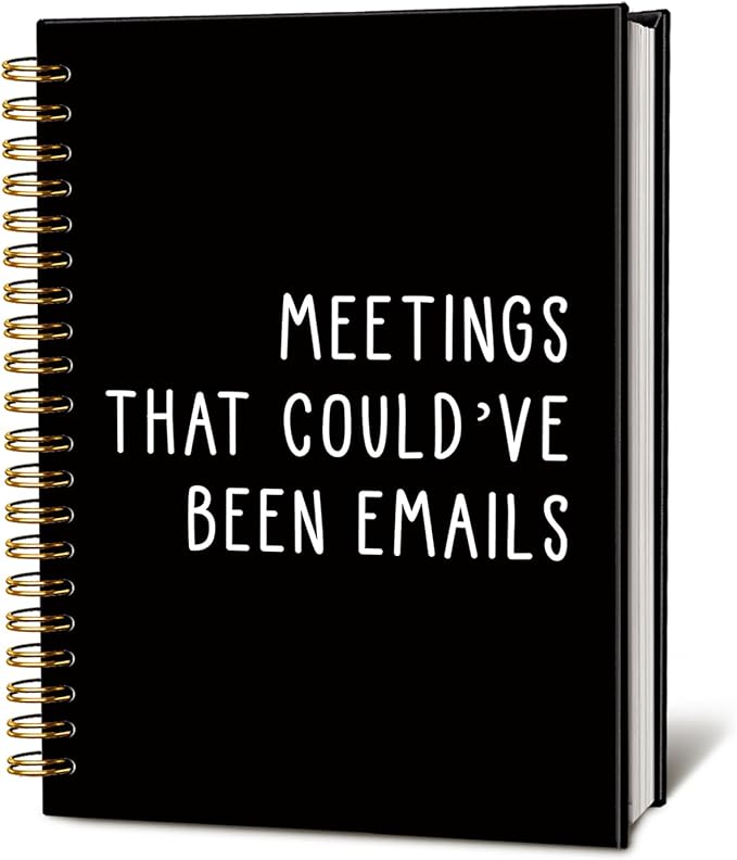LIANGW Meeting Notebook - Meetings That Could've Been Emails Journal,Office Gift for Coworkers, Bosses, or Work From Home Professionals, Funny Work Spiral Notebook, 5.5x8.3 Inch