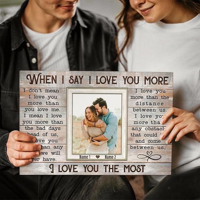Dem Canvas Personalized Canvas Prints, Custom Love Canvas, When I Say I Love You More Wedding Gifts For Couple Canvas Anniversary Valentine Gift For Wedding Canvas (30x20)