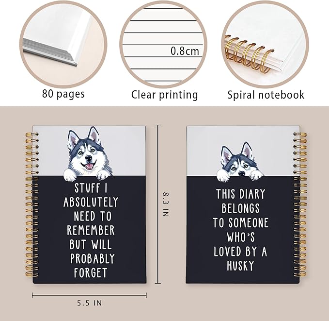 LIANGW Funny Husky Notebook Journal Gifts for Women & Men, Gifts for Husky Lovers Notebooks, Funny Gifts for Coworkers, Hardcover Spiral Notebook 5.5x8.3 Inch